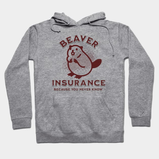 Beaver Insurance Hoodie by Farm Road Mercantile 